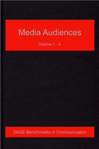 Media Audiences (SAGE Benchmarks in Communication)