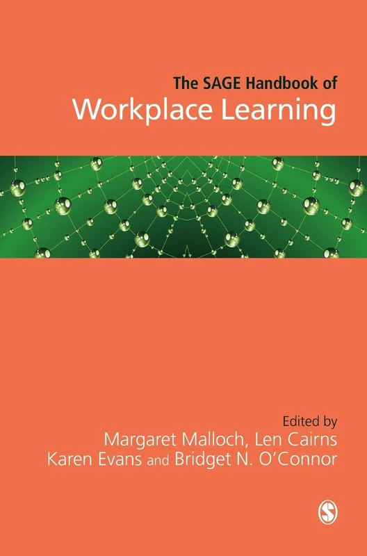 The SAGE Handbook of Workplace Learning