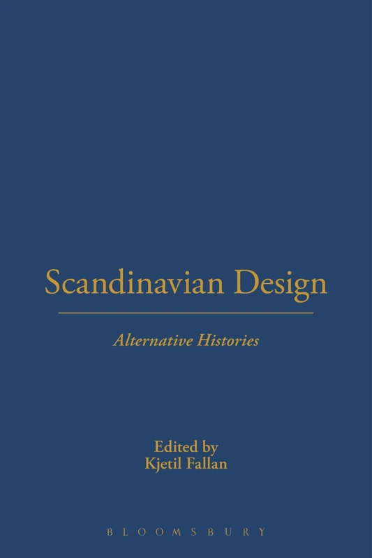 Scandinavian Design: Alternative Histories