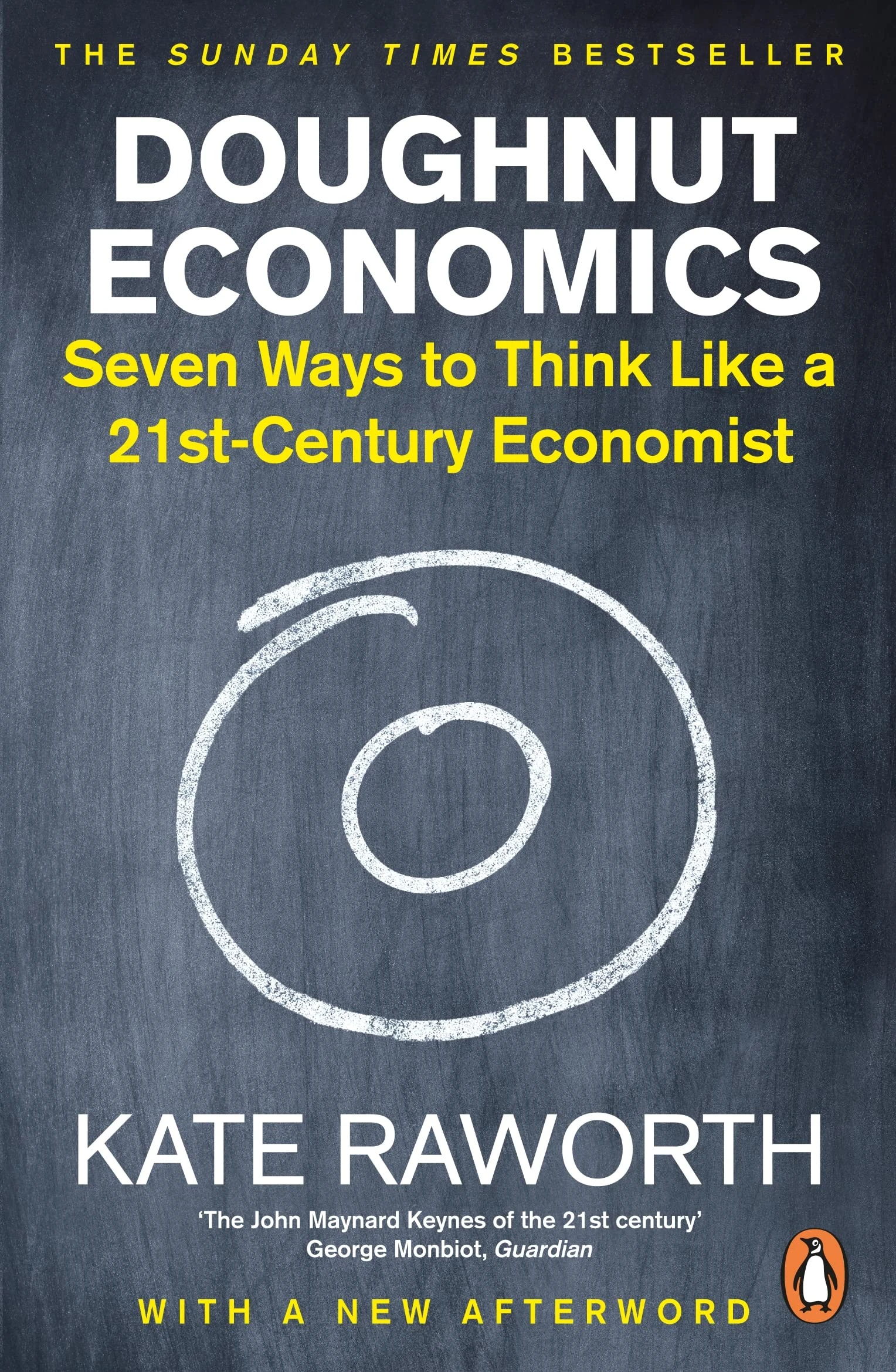 Doughnut Economics: The must-read book that redefines economics for a world in crisis