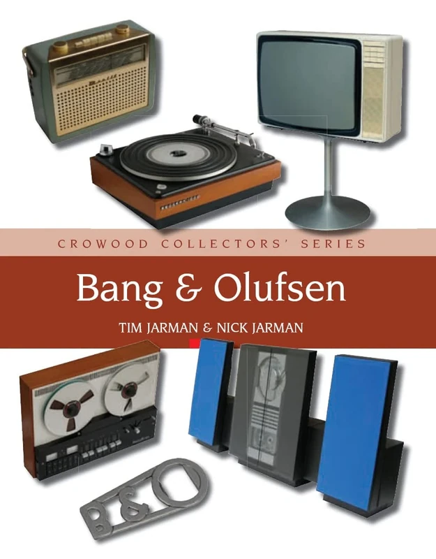 Bang & Olufsen (Crowood Collectors' Series) - Image 1