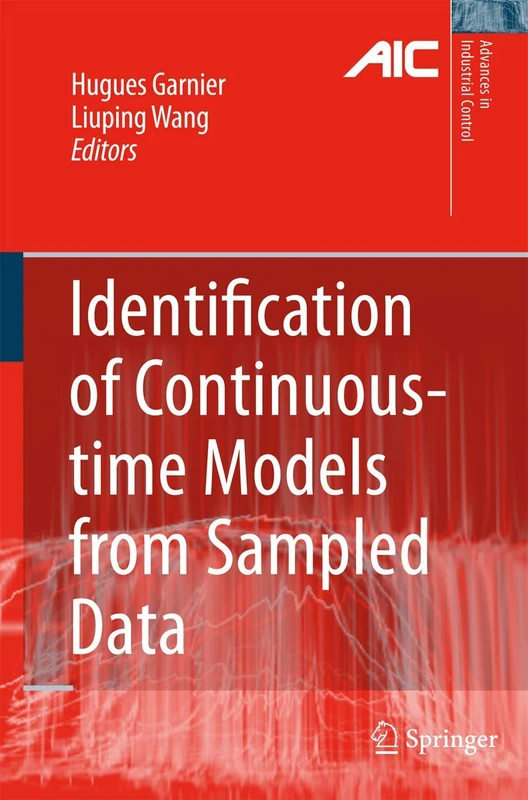 Identification of Continuous-time Models from Sampled Data (Advances in Industrial Control)