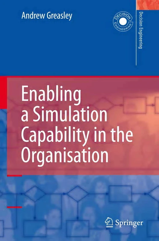 Enabling a Simulation Capability in the Organisation (Decision Engineering) - Image 1