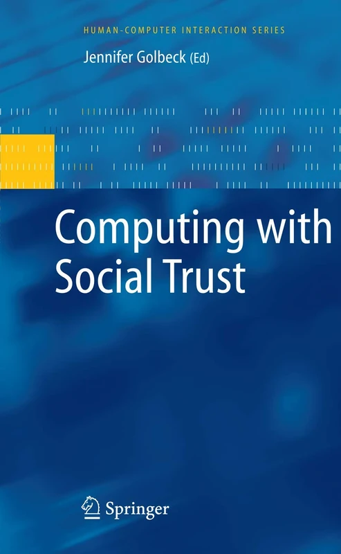 Computing with Social Trust (Human–Computer Interaction Series)