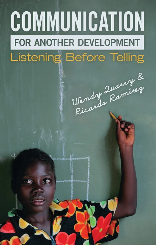 Communication for Another Development: Listening before Telling