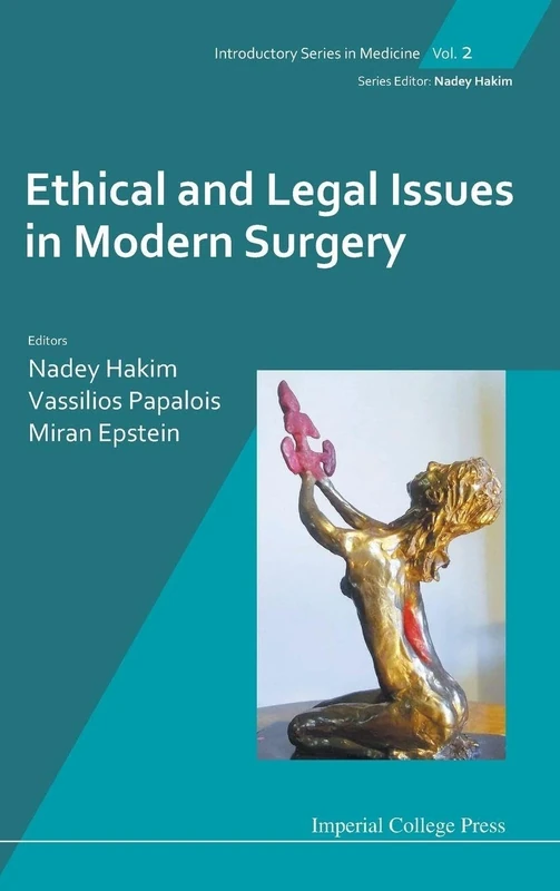 Ethical And Legal Issues In Modern Surgery: 2 (Introductory Series In Medicine)