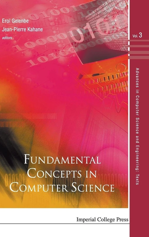 Fundamental Concepts In Computer Science: 3 (Advances in Computer Science and Engineering: Texts)
