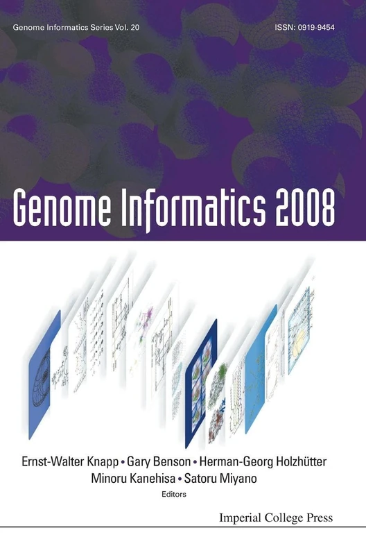 GENOME INFORMATICS 2008: GENOME INFORMATICS SERIES VOL. 20 - PROCEEDINGS OF THE 8TH INTERNATIONAL WORKSHOP ON BIOINFORMATICS AND SYSTEMS BIOLOGY (IBSB ... Lake, Berlin, Germany, 9 - 11 June 2008