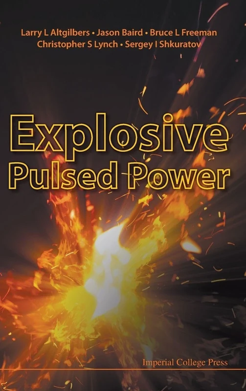 Explosive Pulsed Power - Image 1
