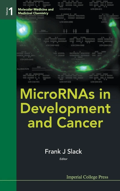 Micrornas In Development And Cancer: 1 (Molecular Medicine And Medicinal Chemistry)