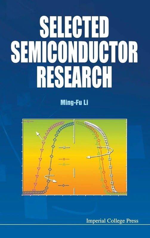 Selected Semiconductor Research by Ming-Fu Li
