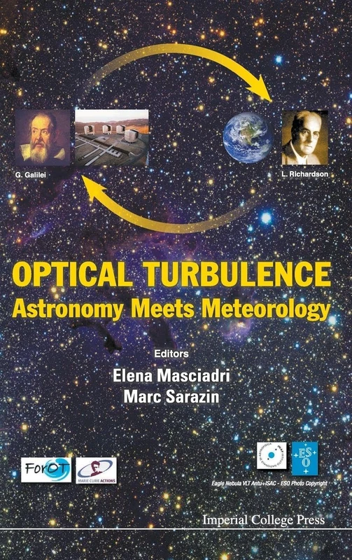 Optical Turbulence: Astronomy Meets Meteorology - Proceedings Of The Optical Turbulence Characterization For Astronomical Applications