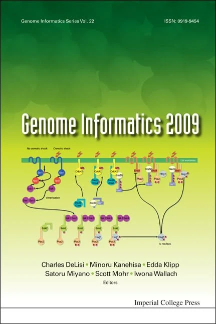 GENOME INFORMATICS 2009: GENOME INFORMATICS SERIES VOL. 22 - PROCEEDINGS OF THE 9TH ANNUAL INTERNATIONAL WORKSHOP ON BIOINFORMATICS AND SYSTEMS BIOLOGY (IBSB 2009)