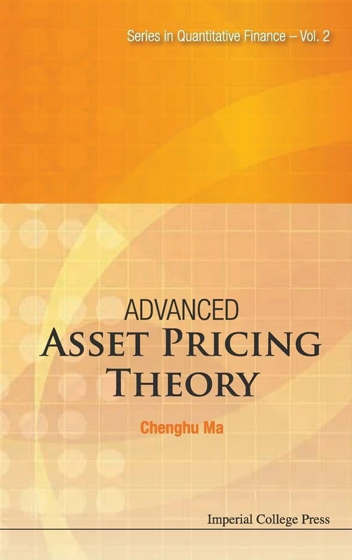 Advanced Asset Pricing Theory: 2 (Series In Quantitative Finance)