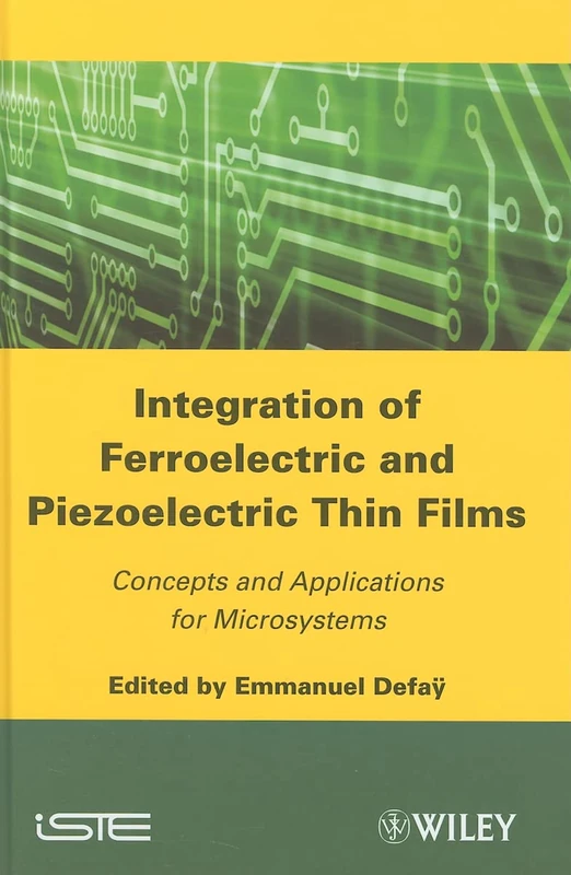 Wiley Integration of Ferroelectric and Piezoelectric Thin Films
