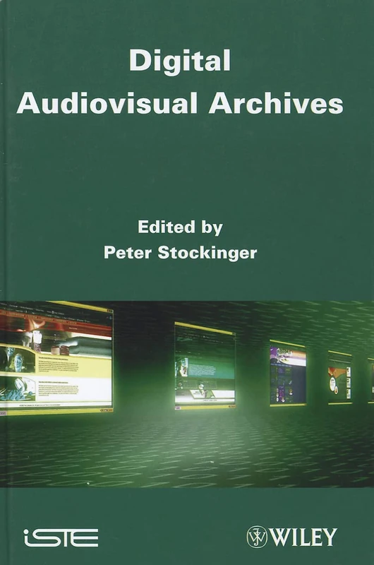 Digital Audiovisual Archives: 604 (Iste)