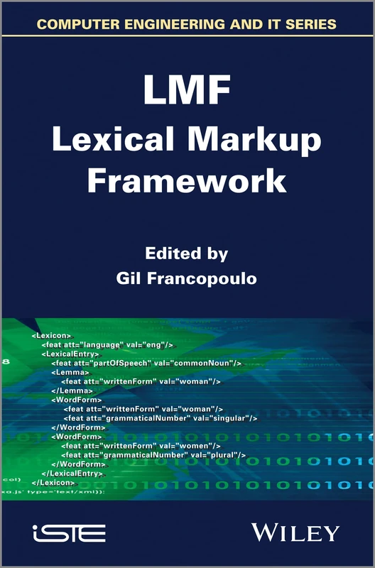 LMF Lexical Markup Framework (Computer Engineering and IT)
