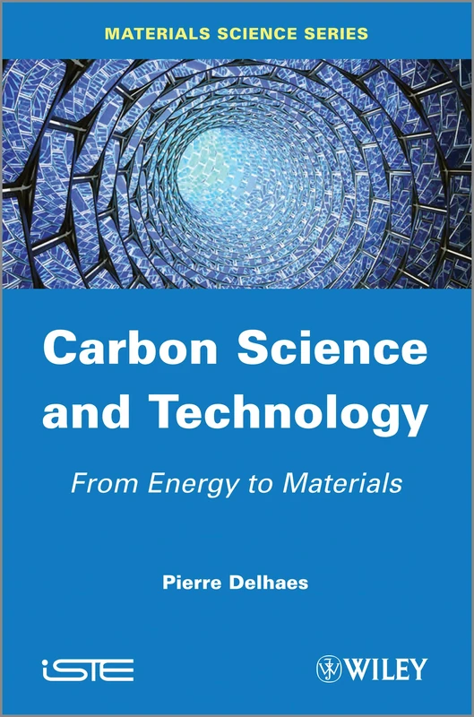 Carbon Science and Technology: From Energy to Materials (Materials Science)