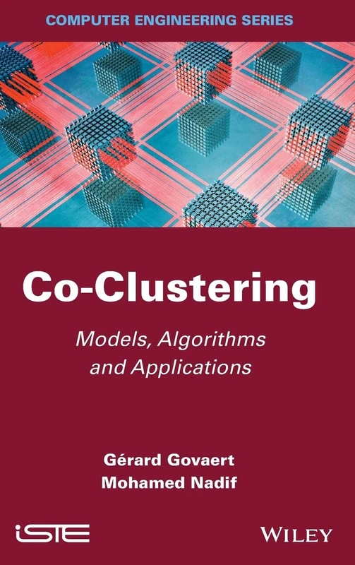 Wiley Co-Clustering: Models, Algorithms and Applications