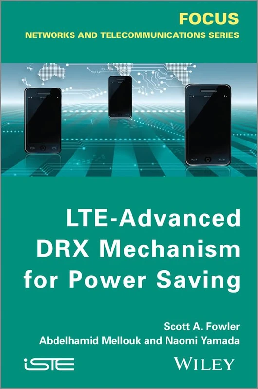 LTE-Advanced DRX Mechanism for Power Saving (Focus)