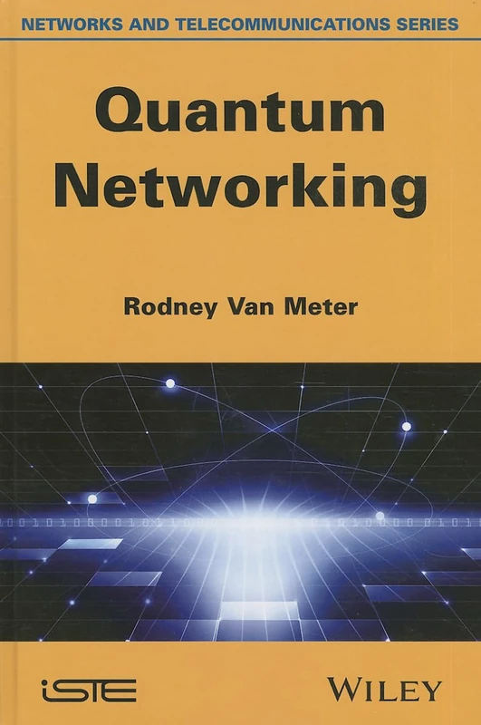 Wiley Quantum Networking - Networks and Telecommunications