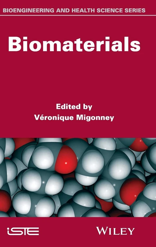 Wiley Biomaterials (Focus) - Comprehensive Science Textbook