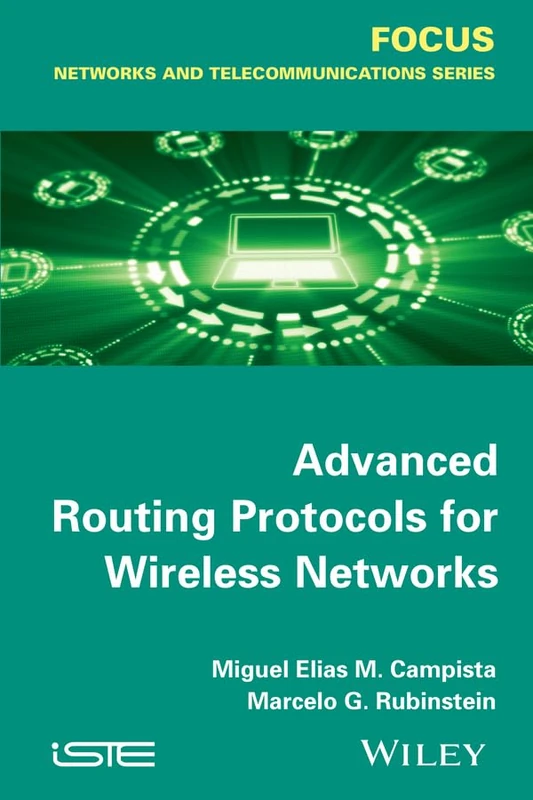 Advanced Routing Protocols for Wireless Networks (Focus Series) - Image 1
