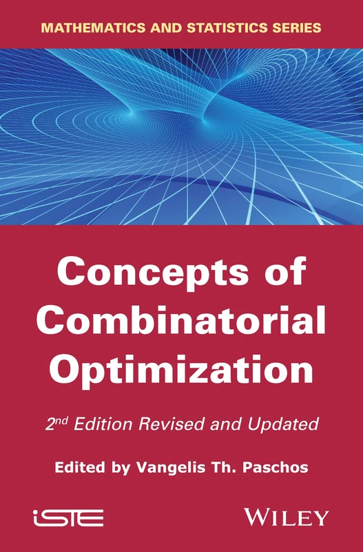 Concepts of Combinatorial Optimization (Iste)