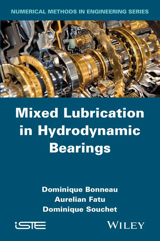 Mixed Lubrication in Hydrodynamic Bearings (Numerical Methods in Engineering)