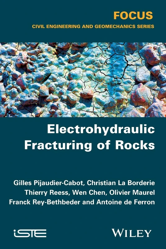 Electrohydraulic Fracturing of Rocks (Focus: Civil Engineering and Geomechanics)