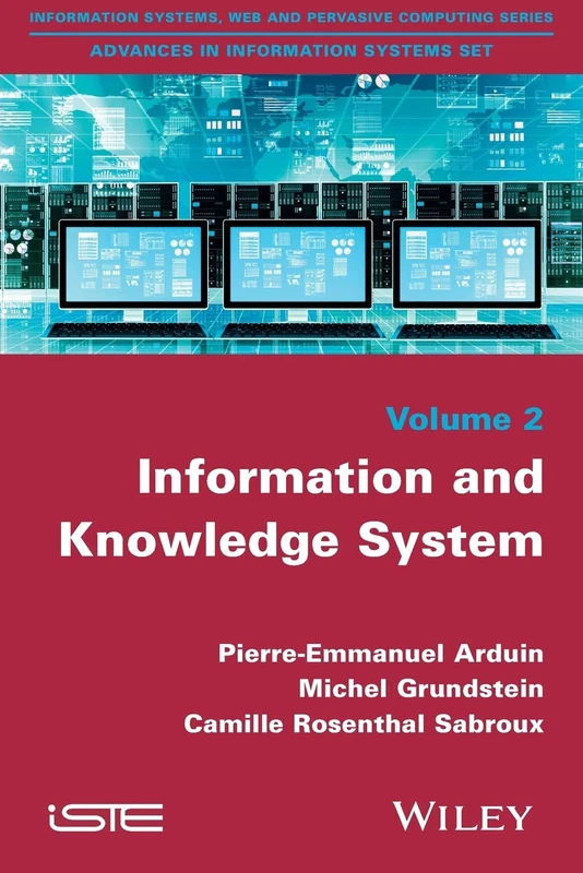 Information and Knowledge System (Information Systems, Web and Pervasive Computing: Advances in Information Systems, 2)