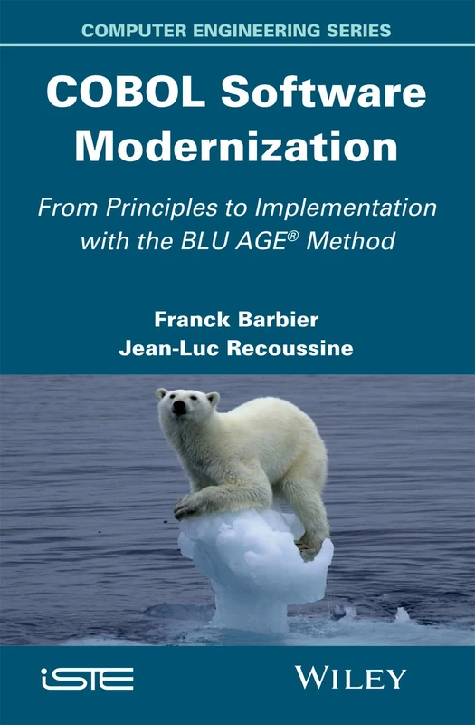 Wiley COBOL Software Modernization - BLU AGE Method Book