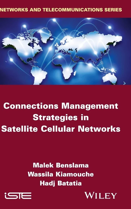 Connections Management Strategies in Satellite Cellular Networks (Iste) - Image 1
