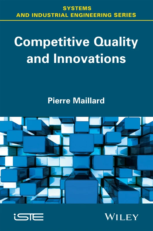 Competitive Quality and Innovation (Systems and Industrial Engineering)