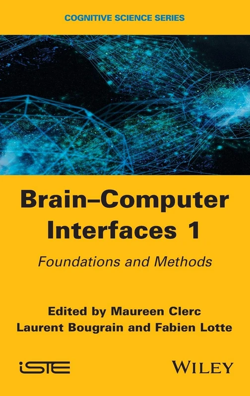 Brain-Computer Interfaces 1: Methods and Perspectives (Cognitive Science)