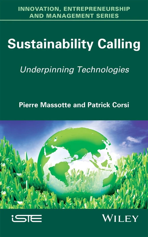 Sustainability Calling: Underpinning Technologies (Innovation, Entrepreneurship and Management)