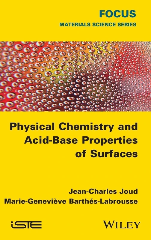 Physical Chemistry and Acid-Base Properties of Surfaces (Focus)