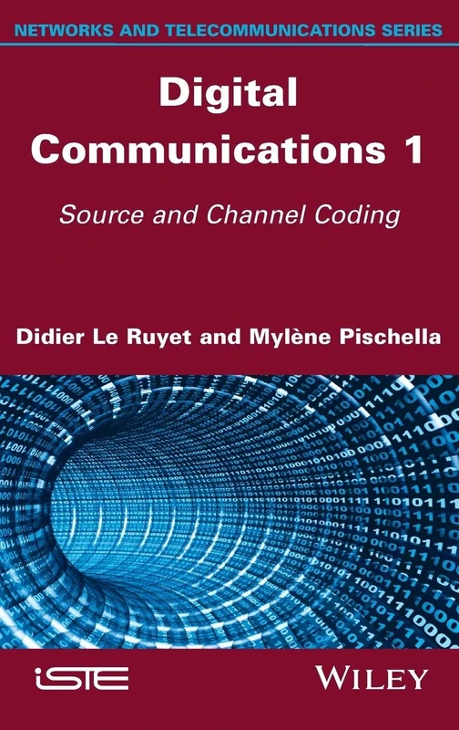 Digital Communications 1: Source and Channel Coding (Networks and Telecommunications)