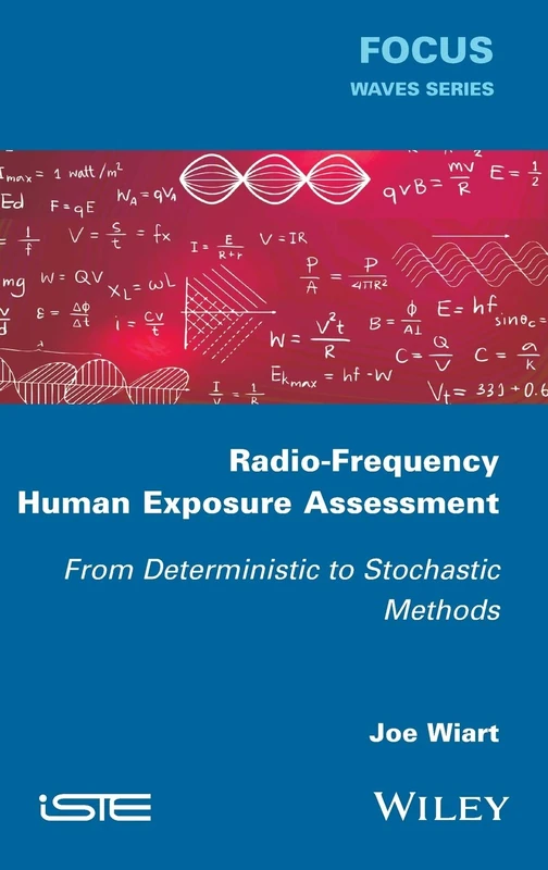 Radio-Frequency Human Exposure Assessment: From Deterministic to Stochastic Methods (Focus: Waves)
