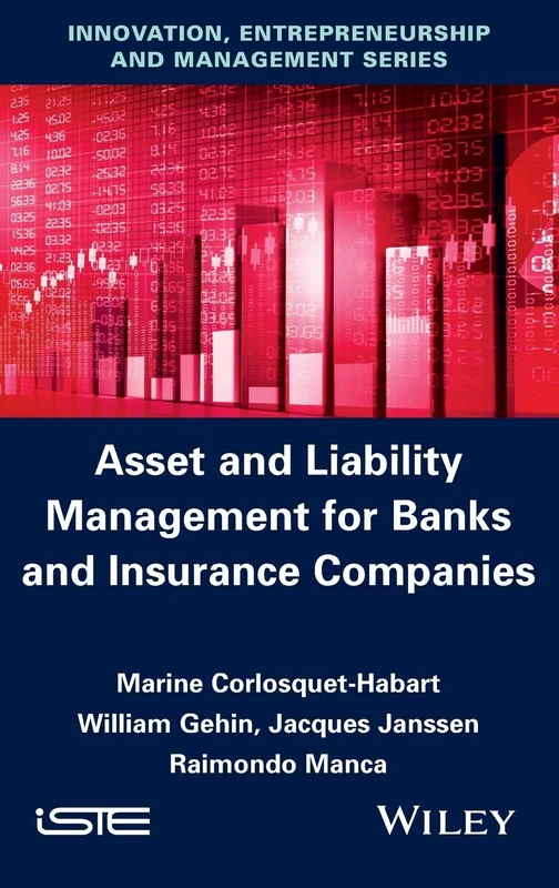 Wiley Asset and Liability Management for Banks and Insurance