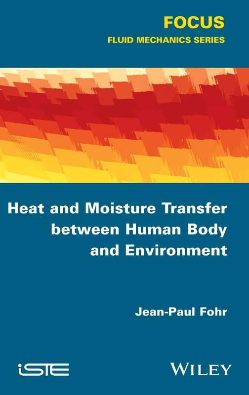Heat and Moisture Transfer between Human Body and Environment (Focus) - Image 1