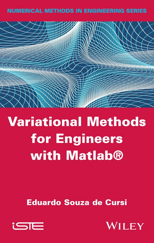 Wiley Variational Methods for Engineers with Matlab Book