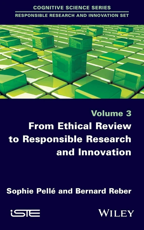From Ethical Review to Responsible Research and Innovation: 3