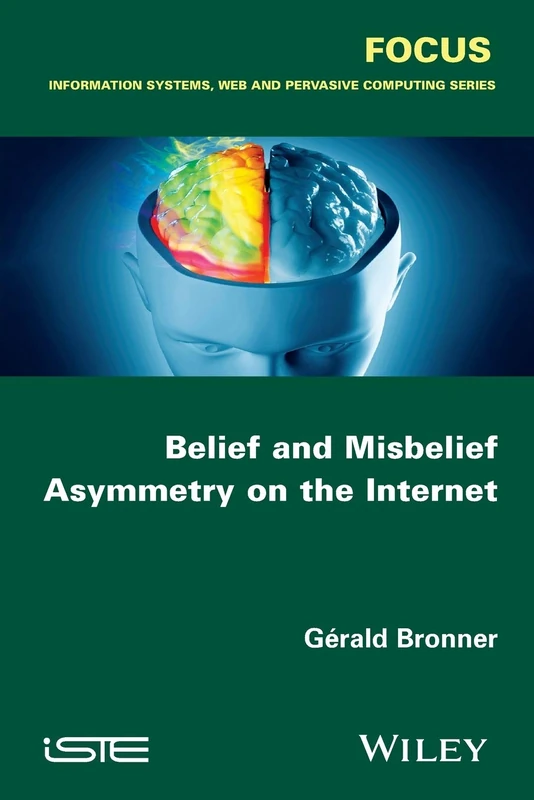 Wiley Belief and Misbelief Asymmetry on the Internet