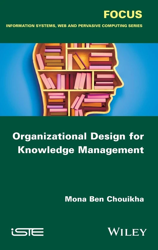 Organizational Design for Knowledge Management (Focus)