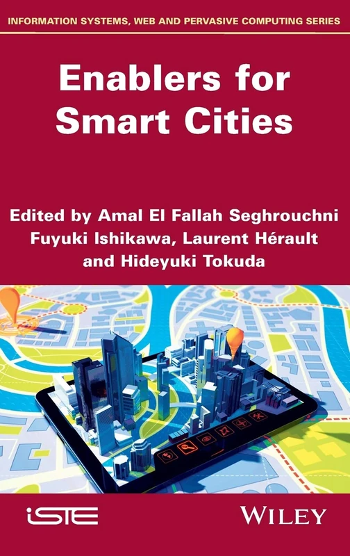 Enablers for Smart Cities: Foundations (Information Systems, Web and Pervasive Computing)