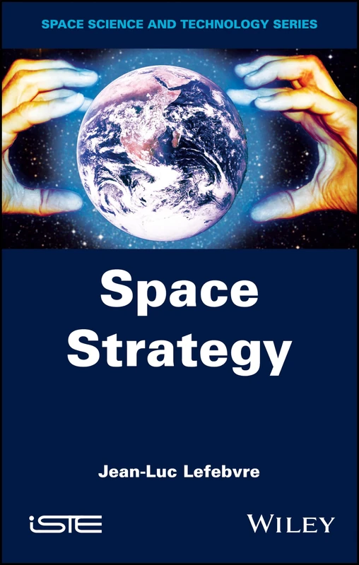 Wiley Space Strategy - Space Science and Technology Book