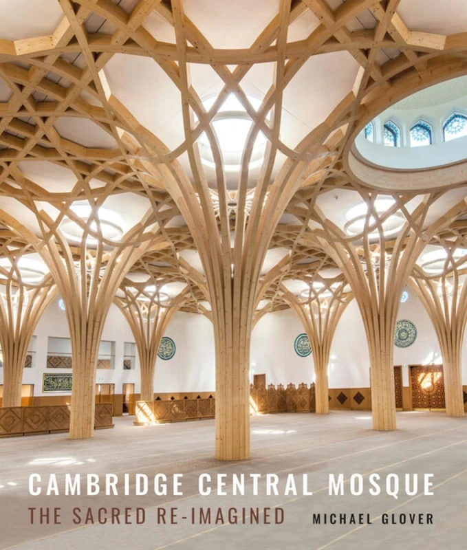 Cambridge Central Mosque: The Sacred Re-imagined - Image 1