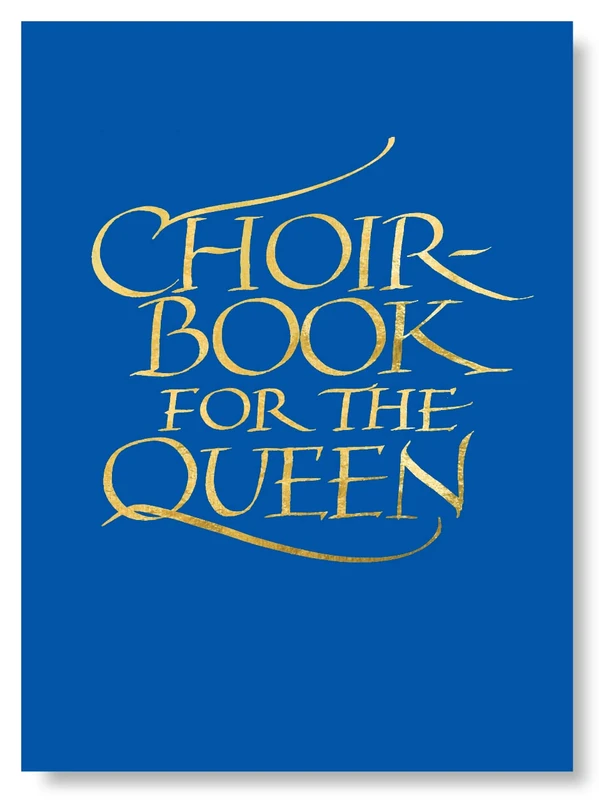 Choirbook for the Queen: A collection of contemporary sacred music in celebration of the Diamond Jubilee