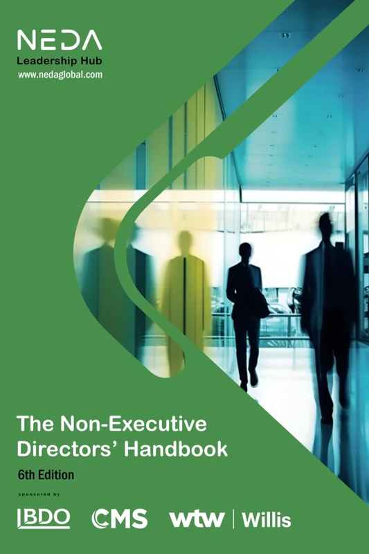 The Non-Executive Directors’ Handbook - Sixth Edition: 2022